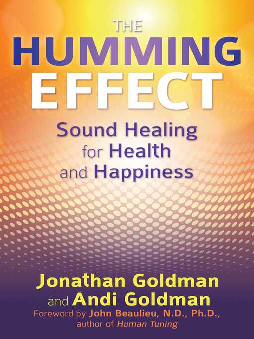 Title details for The Humming Effect by Jonathan Goldman - Available